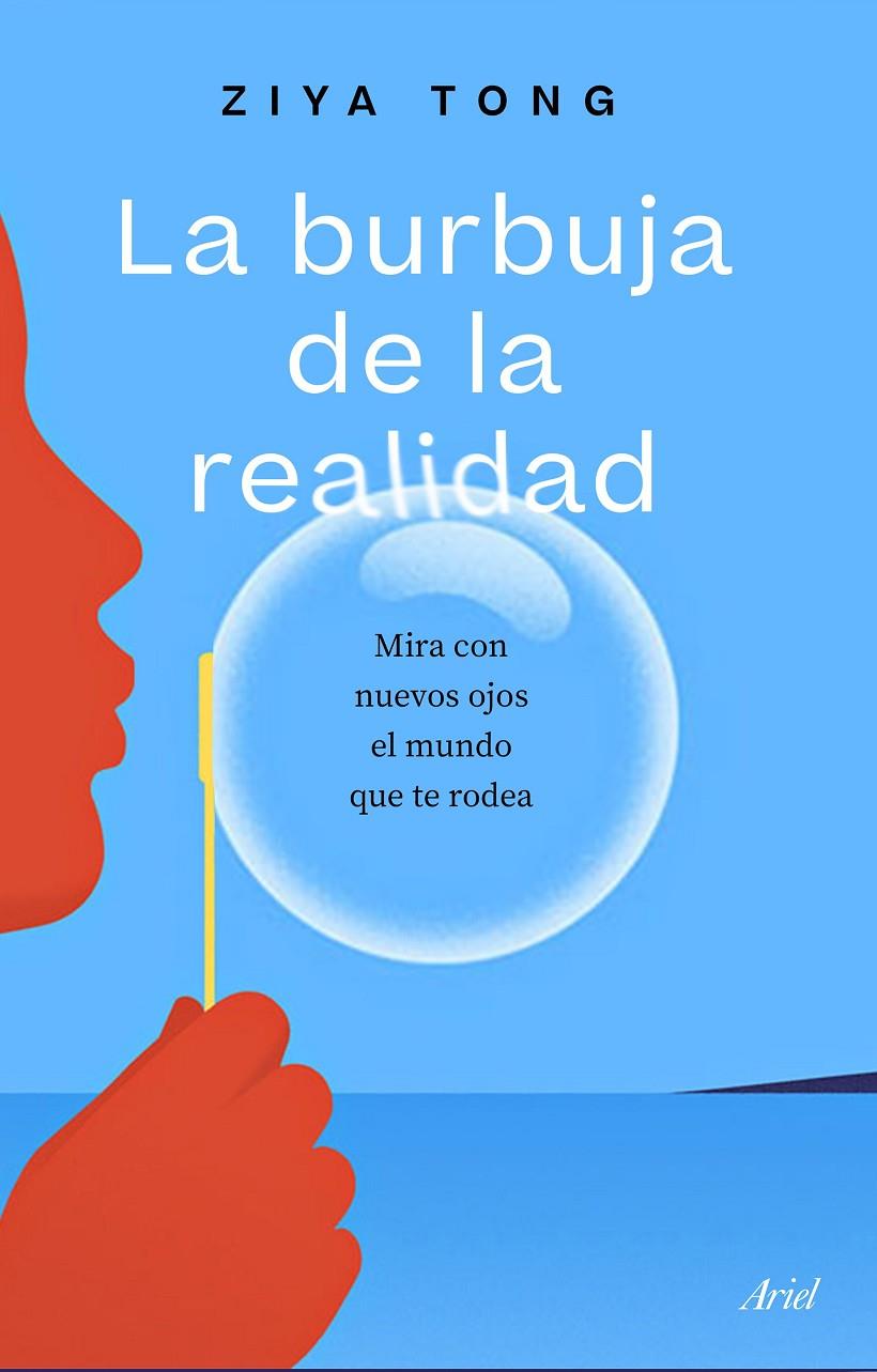 BURBUJA DE LA REALIDAD, LA | 9788434433519 | TONG, ZIYA