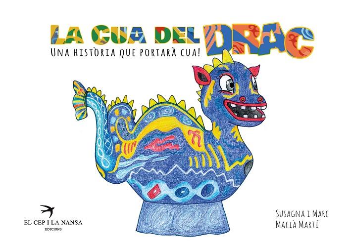 CUA DEL DRAC, LA | 9788418522550 | MACIÀ, SUSAGNA ; MACIÀ, MARC