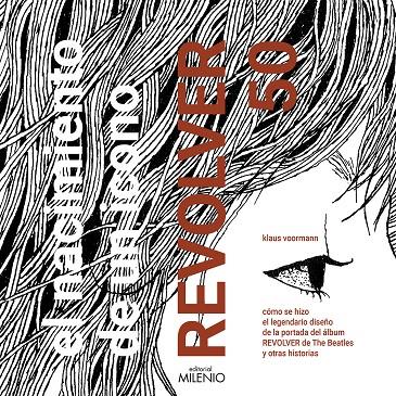 NACIMIENTO DE UN ICONO : REVOLVER 50 | 9788497439534 | VOORMANN, KLAUS