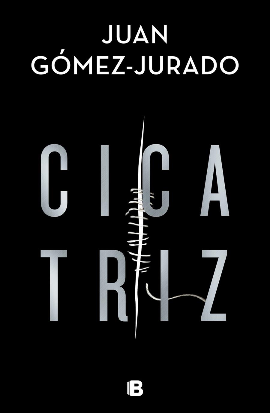 CICATRIZ | 9788466668002 | GOMEZ JURADO, JUAN