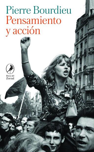 PENSAMIENTO Y ACCIÓN | 9788419496614 | BOURDIEU, PIERRE