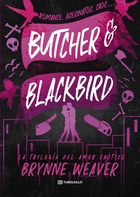 BUTCHER & BLACKBIRD | 9791387739041 | WEAVER, BRYNNE