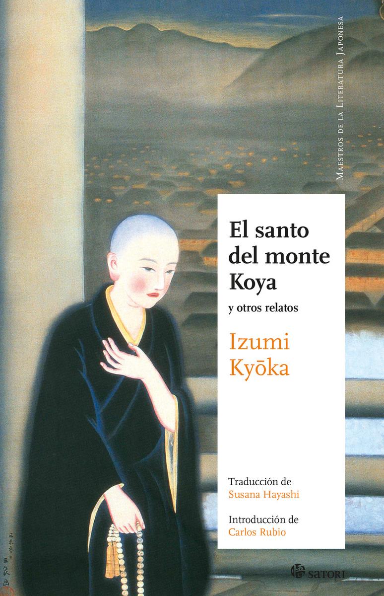 SANTO DEL MONTE KOYA, EL | 9788417419677 | IZUMI KYOKA