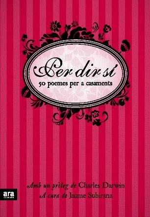 PER DIR SI : 50 POEMES PER A CASAMENTS | 9788492552009 | SUBIRANA I ORTÍN, JAUME