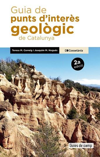 GUIA DE PUNTS D'INTERÈS GEOLÒGIC DE CATALUNYA | 9788413566436 | NOGUÉS, JOAQUIM M. ; CORREIG BLANCHAR, TERESA MARIA