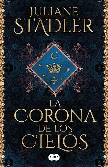 CORONA DE LOS CIELOS, LA | 9788491295846 | STADLER, JULIANE