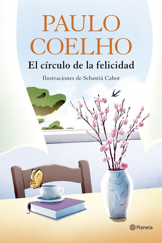 CÍRCULO DE LA FELICIDAD, EL | 9788408324539 | COELHO, PAULO