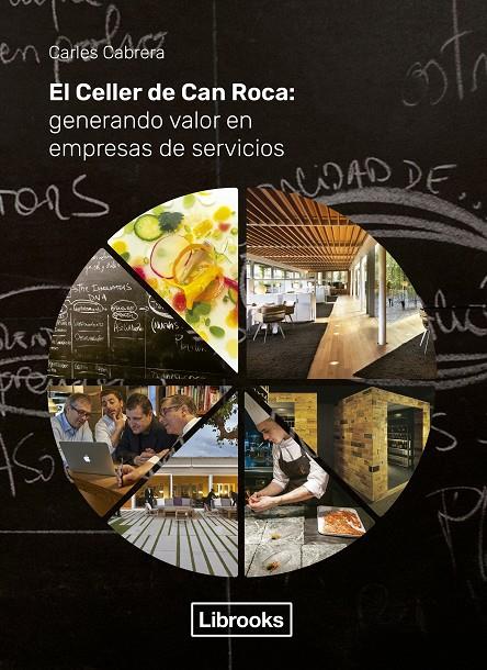 CELLER DE CAN ROCA: GENERANDO VALOR EN EMPRESAS DE SERVICIOS, EL | 9788494983252 | CABRERA MASSANÉS, CARLES