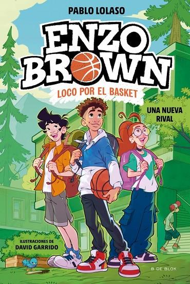 ENZO BROW LOCO POR EL BASKET 4 : UNA NUEVA RIVAL | 9791387695620 | LOLASO, PABLO