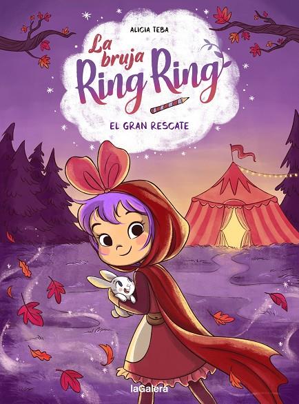 BRUJA RING RING 3 : EL GRAN RESCATE | 9788424674588 | TEBA GODOY, ALICIA