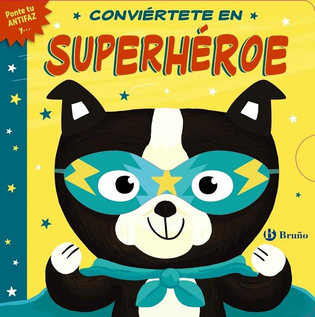 CONVIÉRTETE EN SUPERHÉROE | 9788469665657 | LLOYD, ROSAMUND ; DICKASON, CHRIS