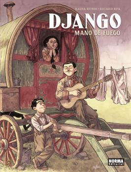 DJANGO : MANO DE FUEGO | 9788467941272 | RUBIO, SALVA ; EFA, RICARD