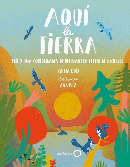 AQUÍ LA TIERRA | 9788408262510 | BOIX, GRETA ; PEZ, ANA