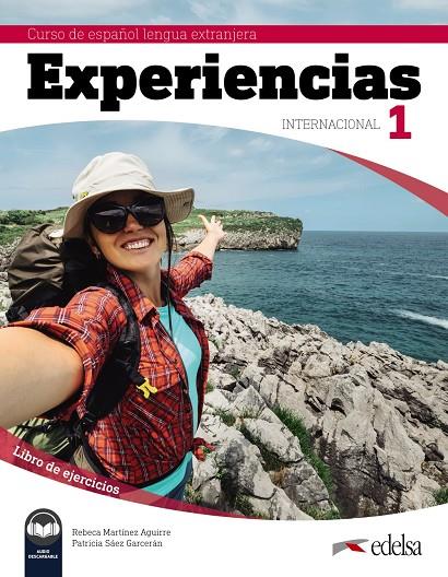 EXPERIENCIAS INTERNACIONAL 1. LIBRO DE EJERCICIOS | 9788490813751