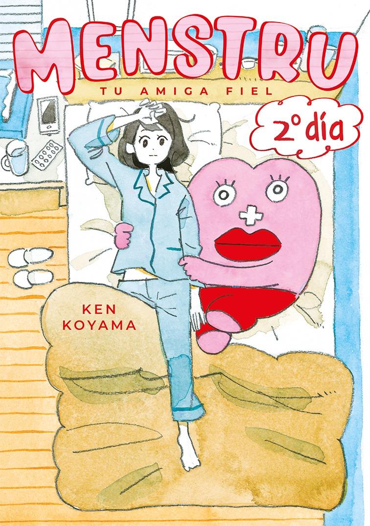 MENSTRU, TU AMIGA FIEL, 2º DÍA | 9788418739033 | KOYAMA KEN