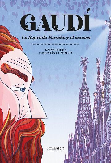 GAUDÍ. LA SAGRADA FAMILIA Y EL ÉXTASIS | 9791387969332 | RUBIO, SALVA ; COMOTTO, AGUSTÍN