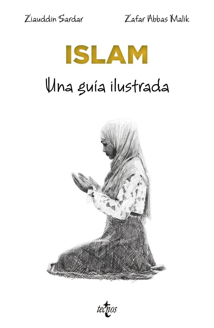ISLAM : UNA GUÍA ILUSTRADA | 9788430984565 | SARDAR, ZIAUDDIN