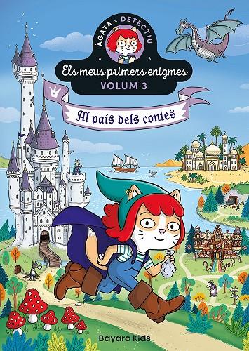 ÀGATA DETECTIU 3 : AL PAÍS DELS CONTES | 9791399025934 | MARTIN, PAUL ; ROY, CAMILLE