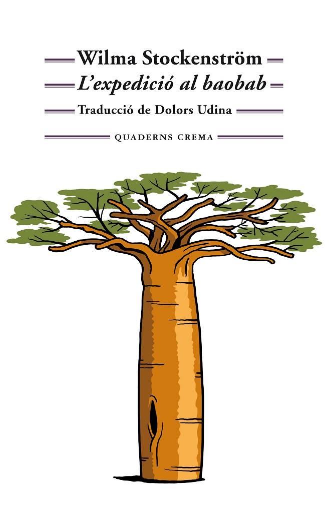 EXPEDICIO AL BAOBAB, L' | 9788477276203 | STOCKENSTROM, WILMA