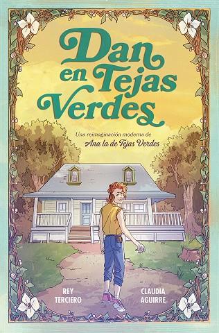 DAN EN TEJAS VERDES | 9788467978766 | TERCIERO, REY ; AGUIRRE, CLAUDIA