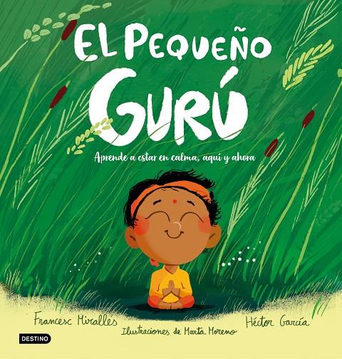 PEQUEÑO GURÚ, EL | 9788408327226 | MIRALLES, FRANCESC ; GARCÍA, HÉCTOR
