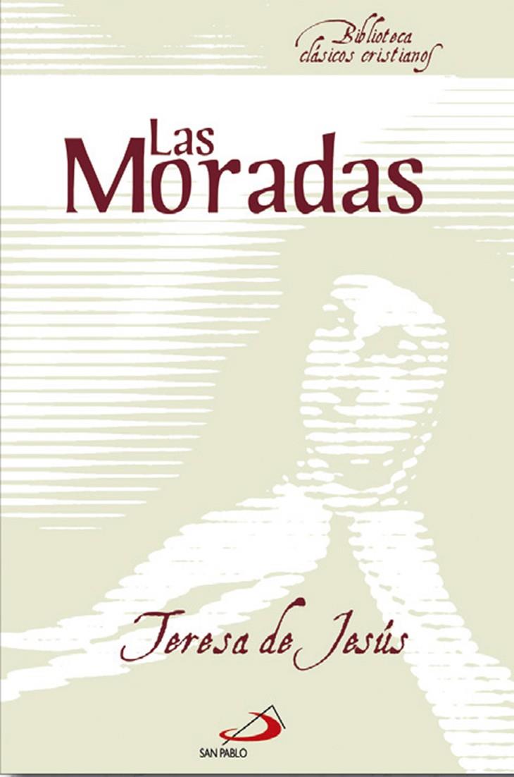 MORADAS, LAS | 9788428530606 | DE JESÚS, SANTA TERESA