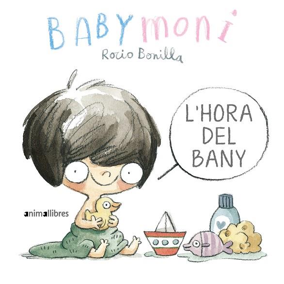 BABYMONI : L'HORA DEL BANY | 9788419659040 | BONILLA, ROCIO 