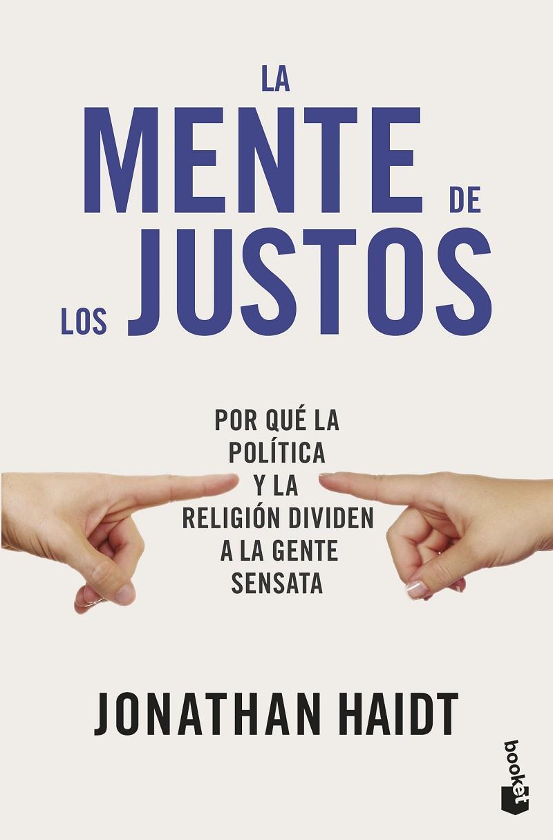 MENTE DE LOS JUSTOS, LA | 9788423440924 | HAIDT, JONATHAN