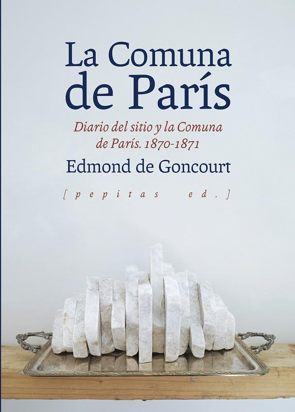 COMUNA DE PARIS, LA (1870-1871) | 9788417386511 | GONCOURT, EDMON DE