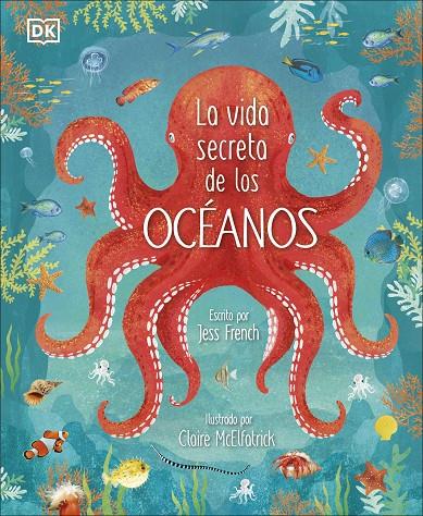 VIDA SECRETA DE LOS OCÉANOS, LA | 9780241538128 | FRENCH, JESS