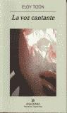 VOZ DEL CANTANTE, LA | 9788433968623 | TIZON, ELOY