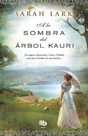 A LA SOMBRA DEL ARBOL KAURI | 9788490702598 | LARK, SARA