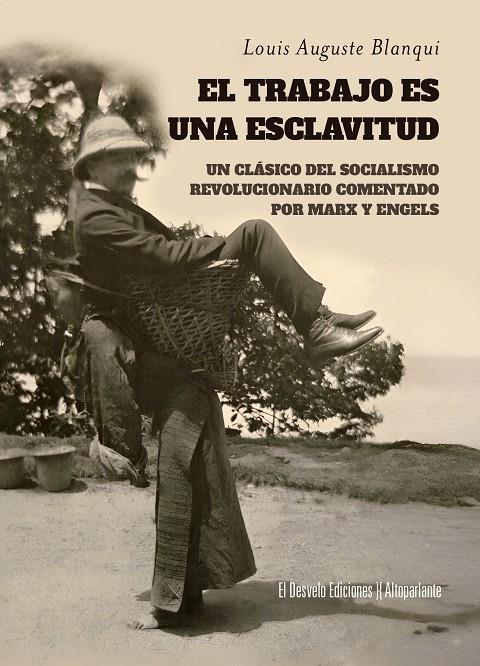TRABAJO ES UNA ESCLAVITUD, EL | 9791387799243 | BLANQUI, AUGUSTE