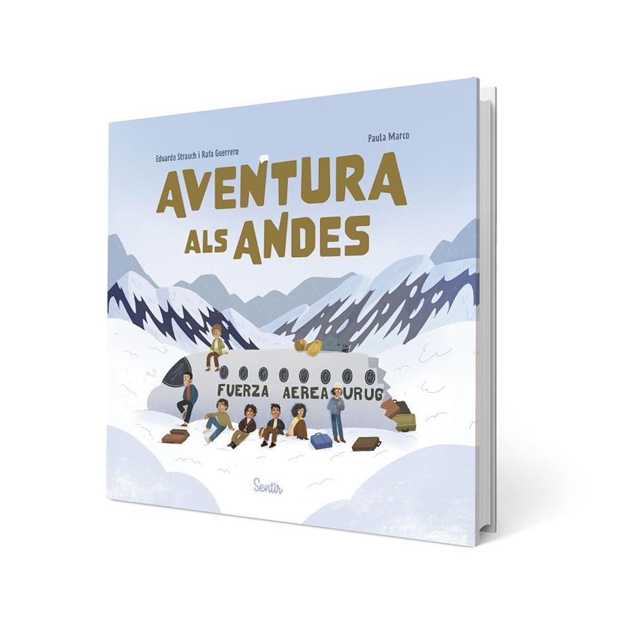 AVENTURA ALS ANDES | 9788426741035 | STRAUCH, EDUARDO ; GUERRERO, RAFA ; MARCO, PAULA