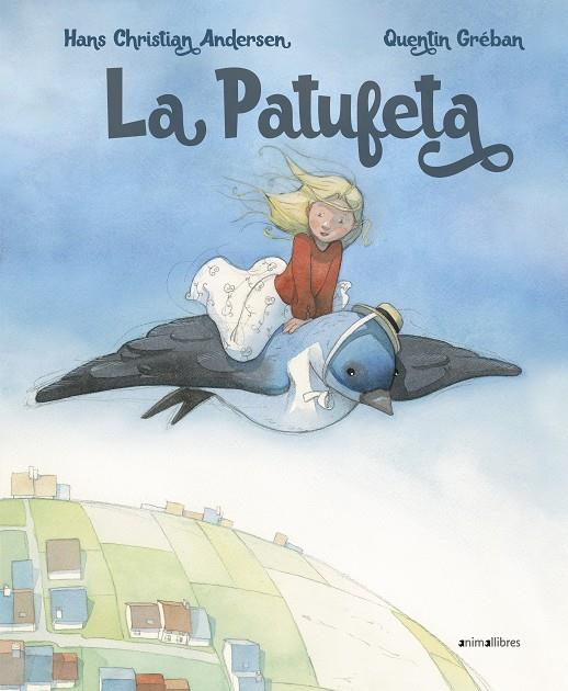 PATUFETA, LA | 9788417599546 | ANDERSEN, HANS CHRISTIAN; GREBAN, QUENTIN