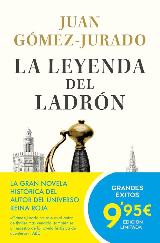LEYENDA DEL LADRÓN, LA | 9788413145822 | GÓMEZ-JURADO, JUAN