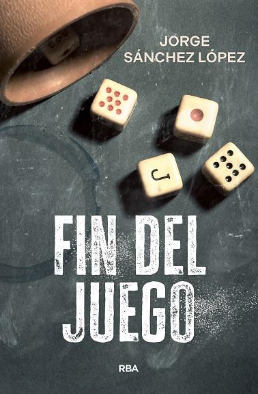 FIN DEL JUEGO | 9788410981317 | SÁNCHEZ LÓPEZ, JORGE