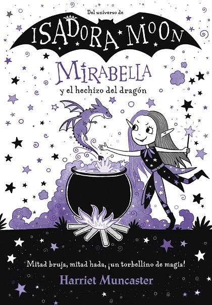 MIRABELLE Y EL HECHIZO DEL DRAGON | 9788420452975 | MUNCASTER, HARRIET