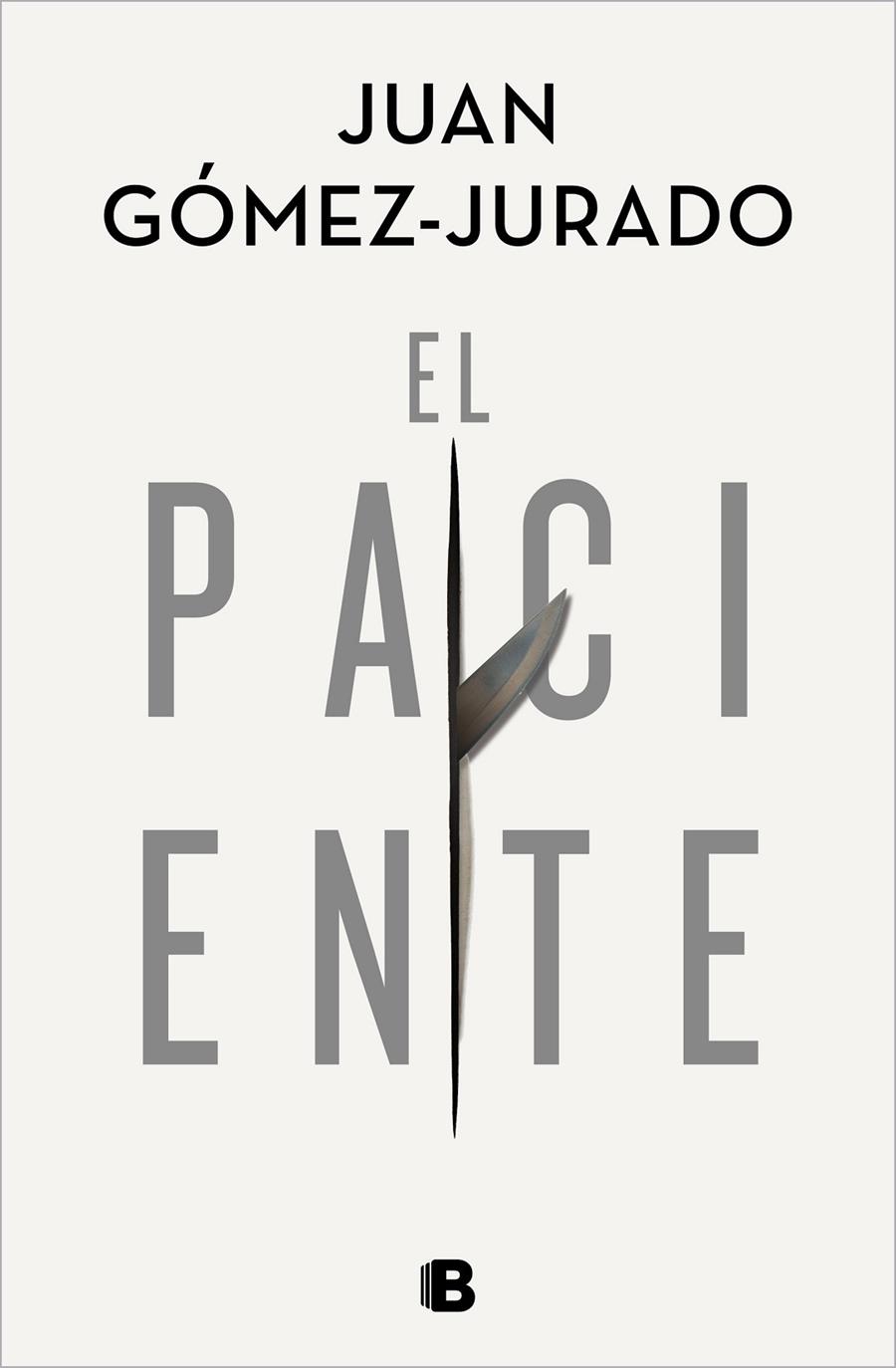 PACIENTE, EL | 9788466668552 | GOMEZ JURADO, JUAN