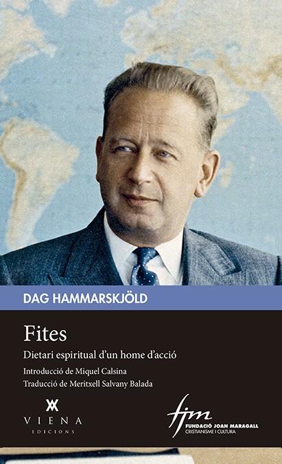 FITES : DIETARI ESPIRITUAL D'UN HOME D'ACCIO | 9788417998547 | HAMMARSKJOLD, DAG