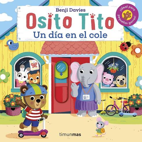 OSITO TITO : UN DÍA EN EL COLE | 9788408267324 | DAVIES, BENJI