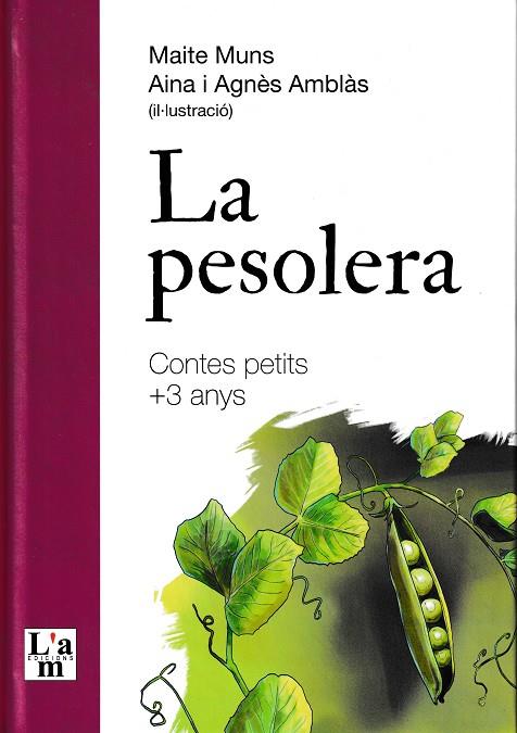 PESOLERA, LA | 9788412392388 | MUNS, MAITE ; AMBLÀS, AGNÈS ; AMBLÀS, AINA