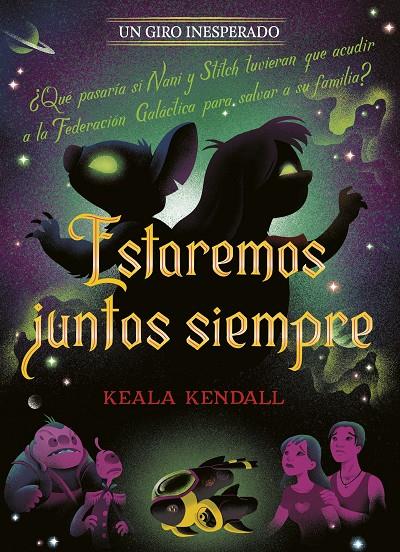 ESTAREMOS JUNTOS SIEMPRE : UN GIRO INESPERADO | 9791387901431 | KENDALL, KEALA