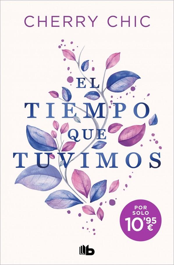 TIEMPO QUE TUVIMOS, EL | 9788410381353 | CHIC, CHERRY