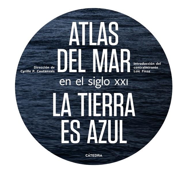 ATLAS DEL MAR EN EL SIGLO XXI | 9788437639994 | VV AA
