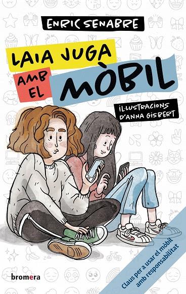 LAIA JUGA AMB EL MÒBIL | 9788413586106 | SENABRE, ENRIC