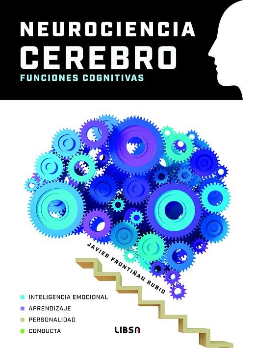 NEUROCIENCIA CEREBRO FUNCIONES COGNITIVAS | 9788466245739 | FRONTIÑÁN RUBIO, JAVIER