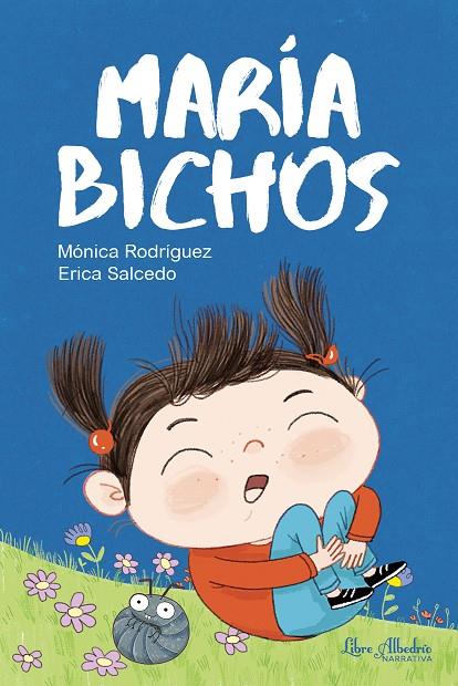 MARÍA BICHOS | 9791399056822 | RODRÍGUEZ, MÓNICA