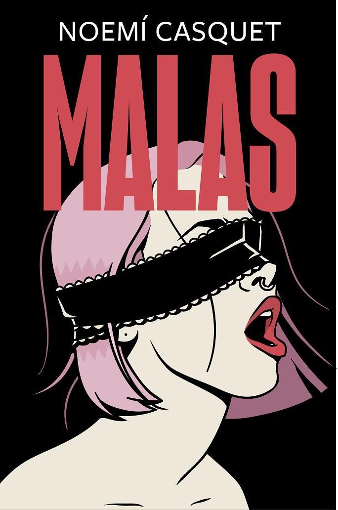 MALAS | 9788466667609 | CASQUET, NOEMI