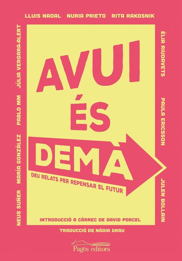 AVUI ES DEMA | 9788413032092 | NADAL, LLUIS ; PRIETO, NURIA ; RAKOSNIK, RITA